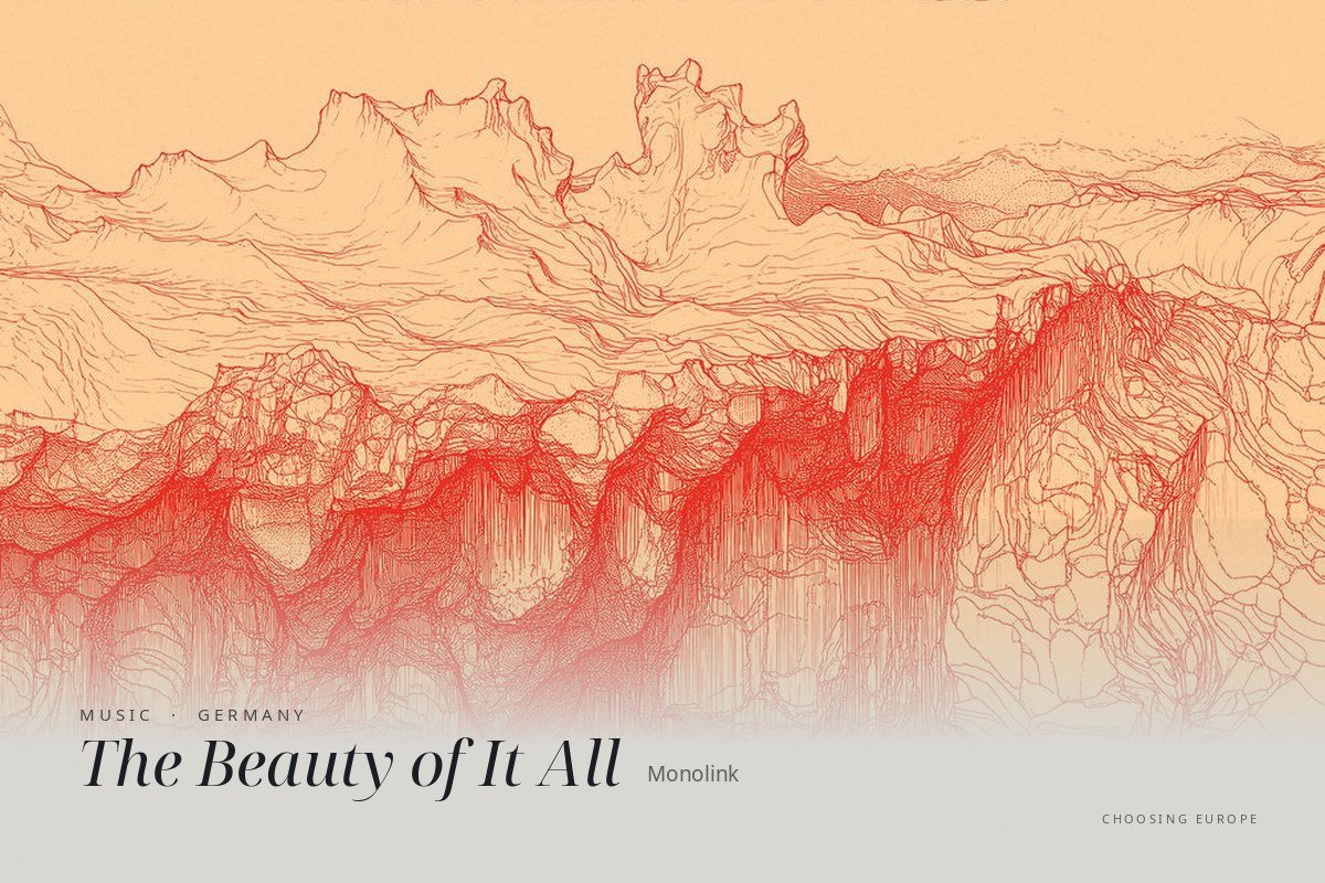 Music: The Beauty of It All · Monolink 🇩🇪